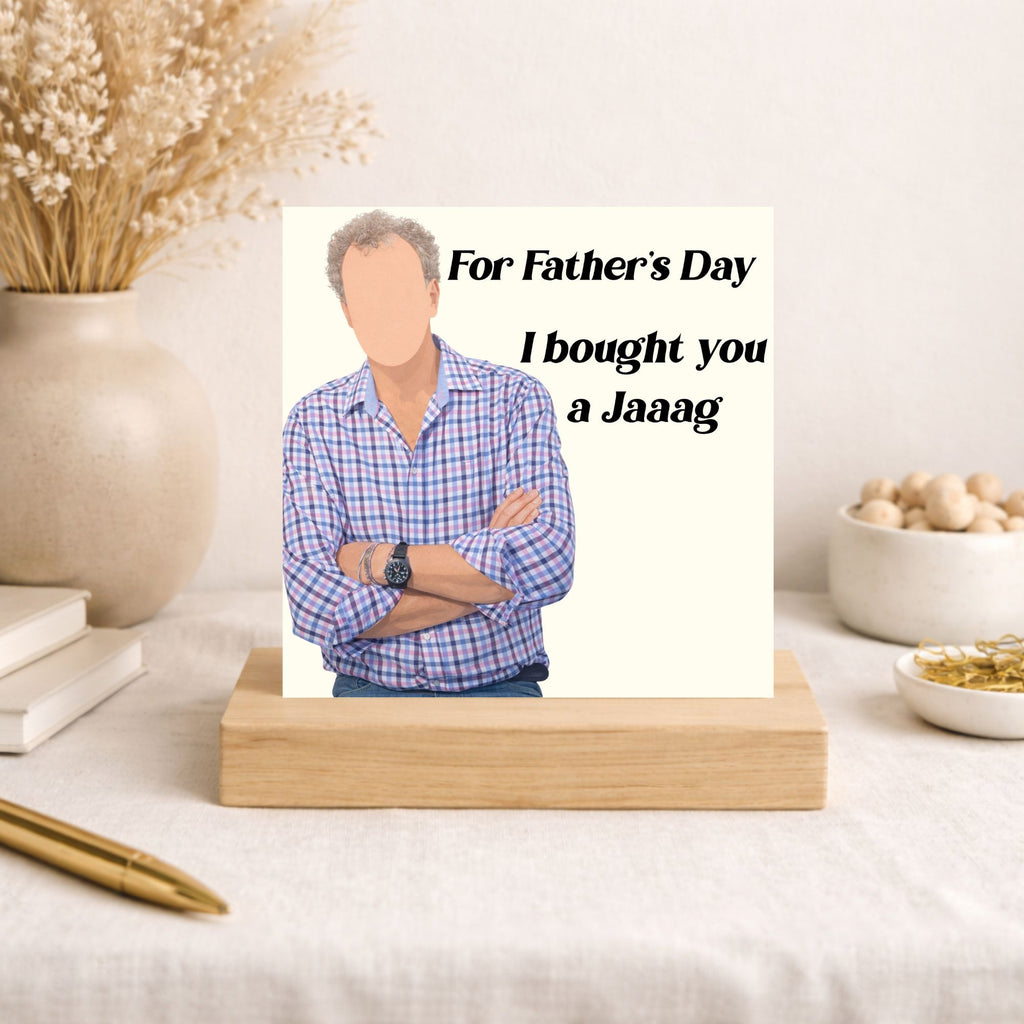 Funny Clarkson Father’s Day Card – I Bought You A Jaaag Card