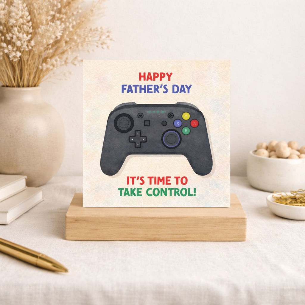 Funny Gamer Father’s Day Card – Take Control Gaming Dad Card