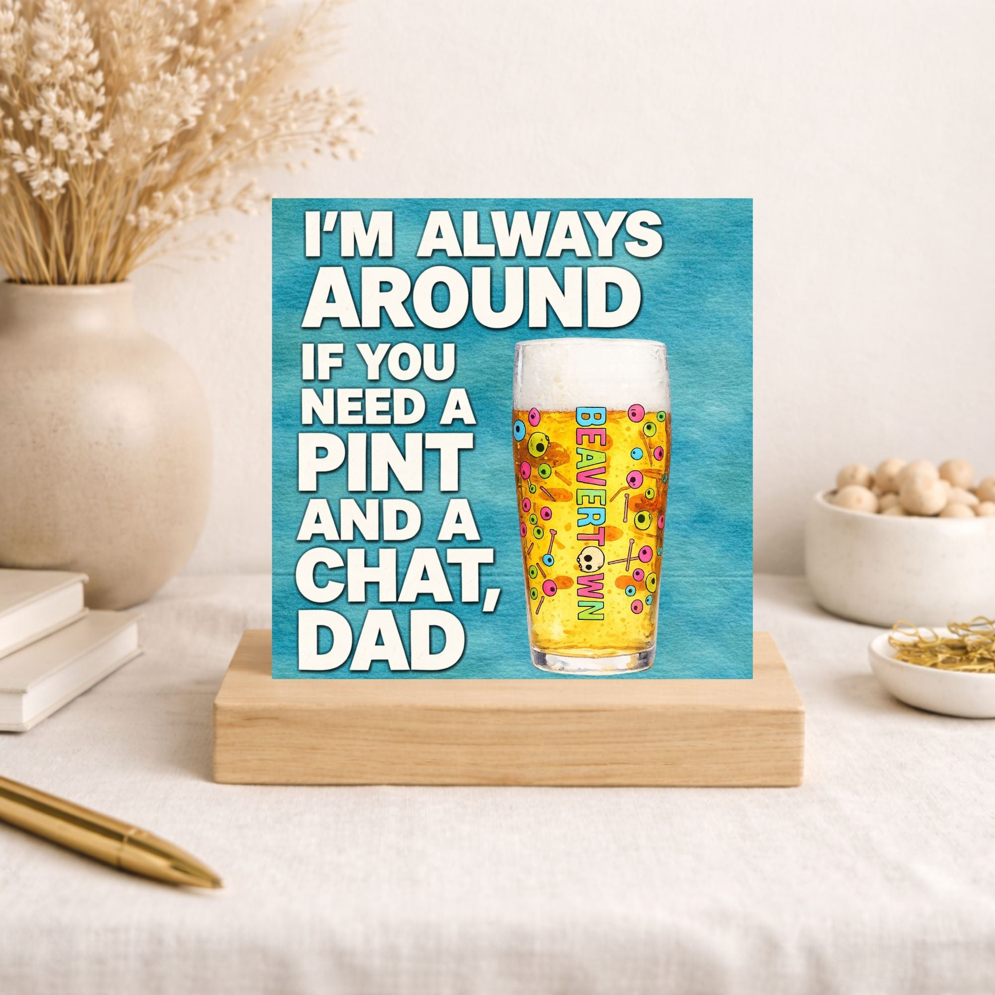 Funny Beer Father’s Day Card – Pint and a Chat Dad Card