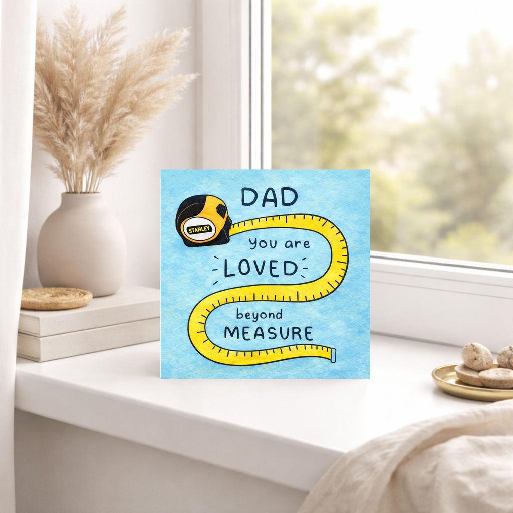 Cute DIY Father’s Day Card – Loved Beyond Measure Dad Card