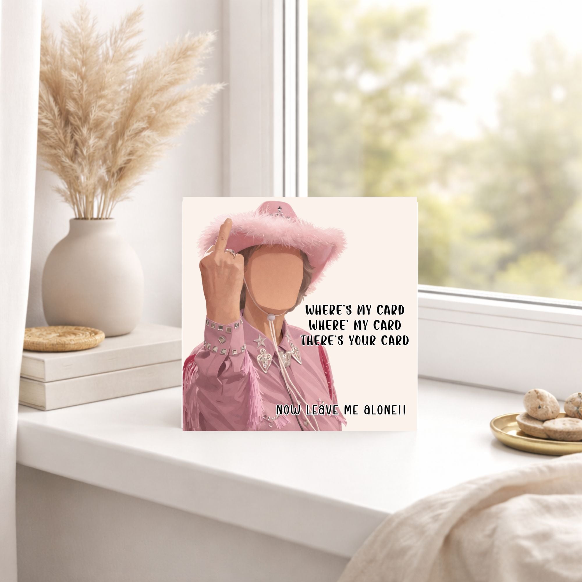 Funny Birthday Card for Her – Sassy Cowgirl Birthday Card – Where’s My Card Birthday Card – Funny Friend Card – Humorous Birthday Card