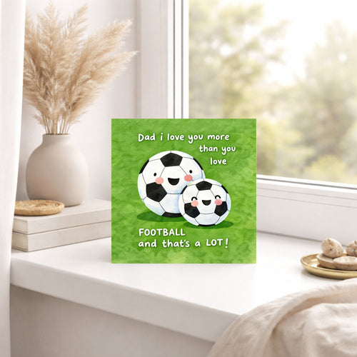 Football Father’s Day Card – Funny Dad Football Love Card