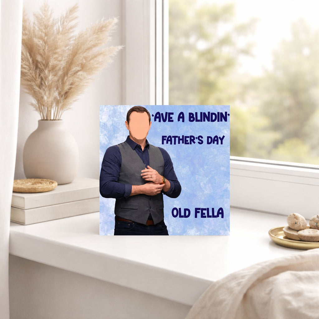 Funny Father’s Day Card – Have A Blindin’ Father’s Day Card