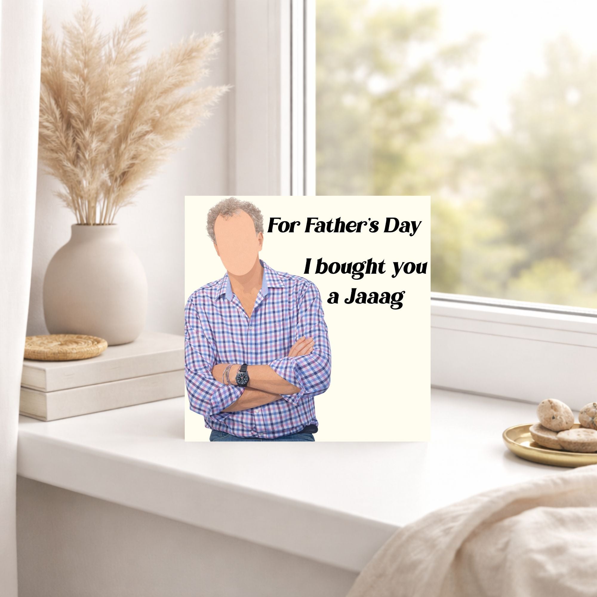 Funny Clarkson Father’s Day Card – I Bought You A Jaaag Card