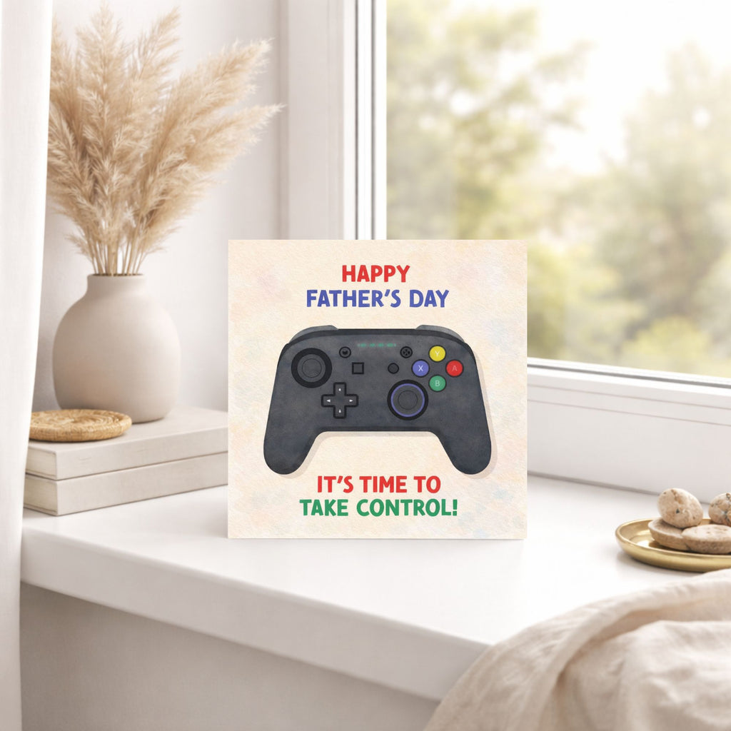 Funny Gamer Father’s Day Card – Take Control Gaming Dad Card