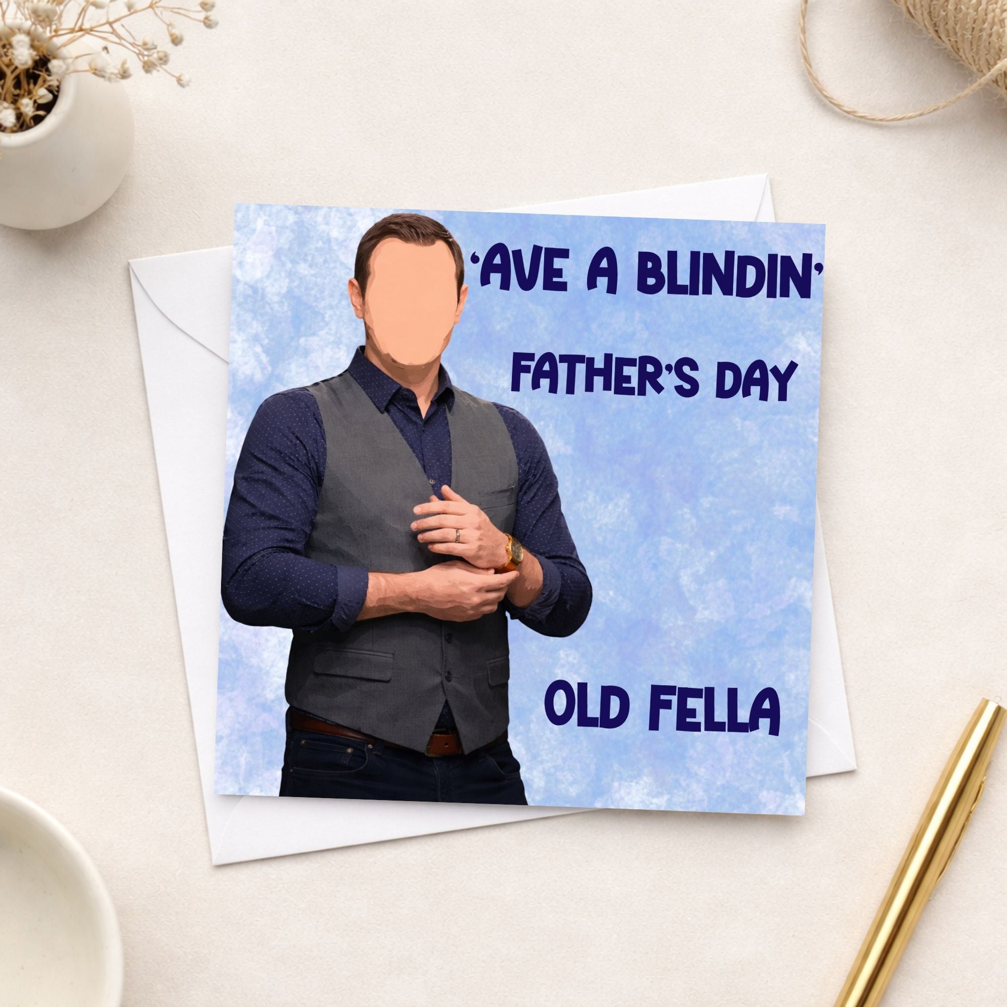 Funny Father’s Day Card – Have A Blindin’ Father’s Day Card
