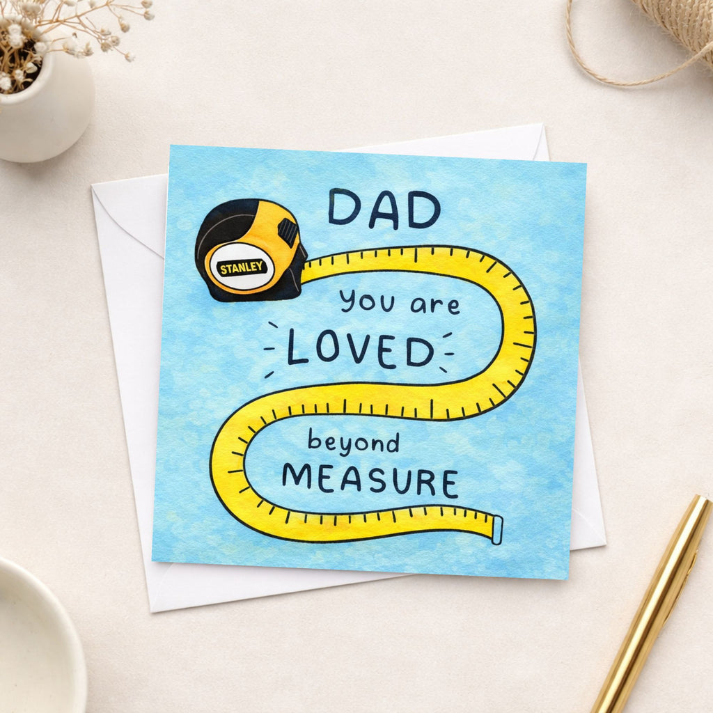 Cute DIY Father’s Day Card – Loved Beyond Measure Dad Card