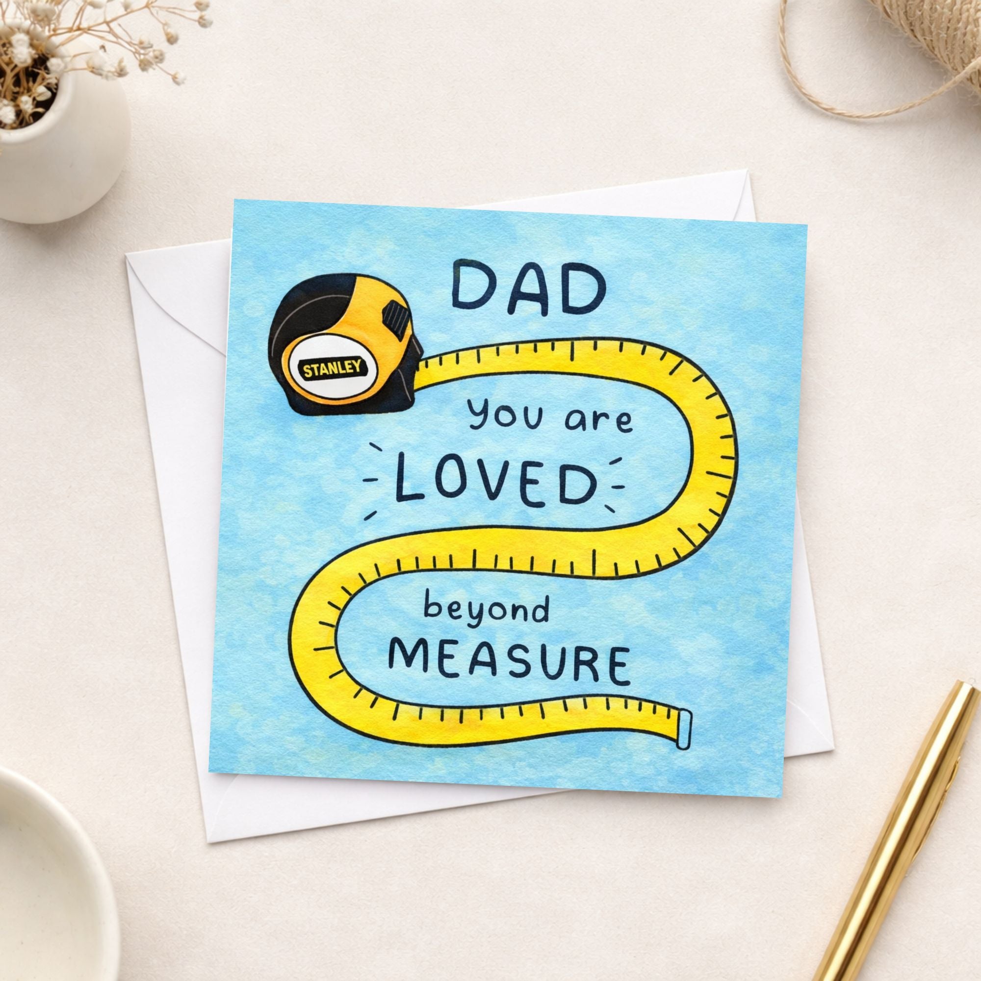 Cute DIY Father’s Day Card – Loved Beyond Measure Dad Card