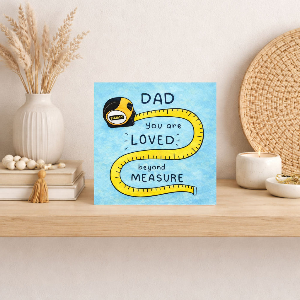 Cute DIY Father’s Day Card – Loved Beyond Measure Dad Card