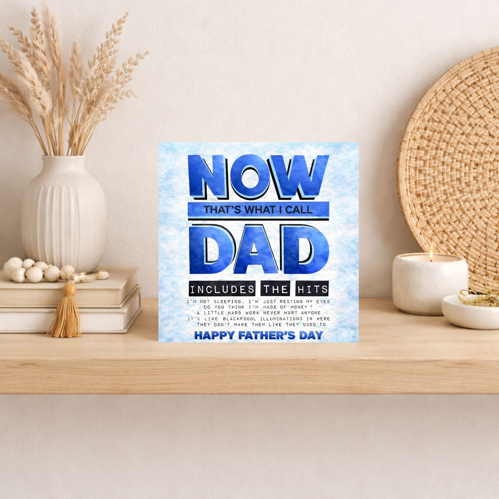 Funny Dad Quotes Father’s Day Card – NOW That’s What I Call Dad Card