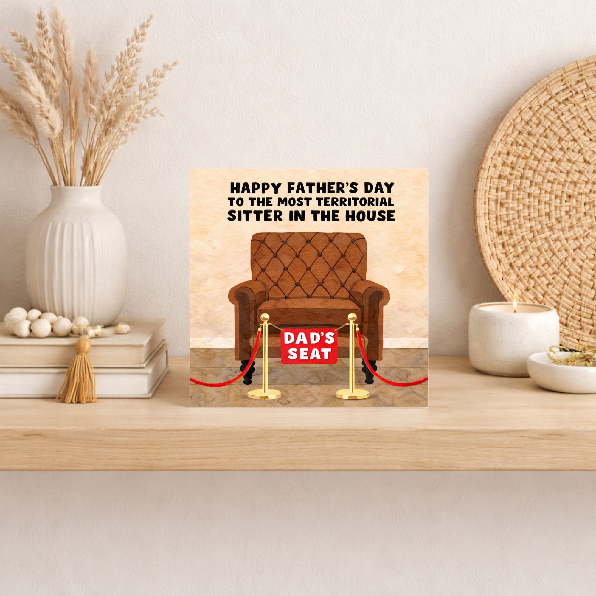 Funny Father’s Day Card – Dad’s Seat Territorial Sitter Card