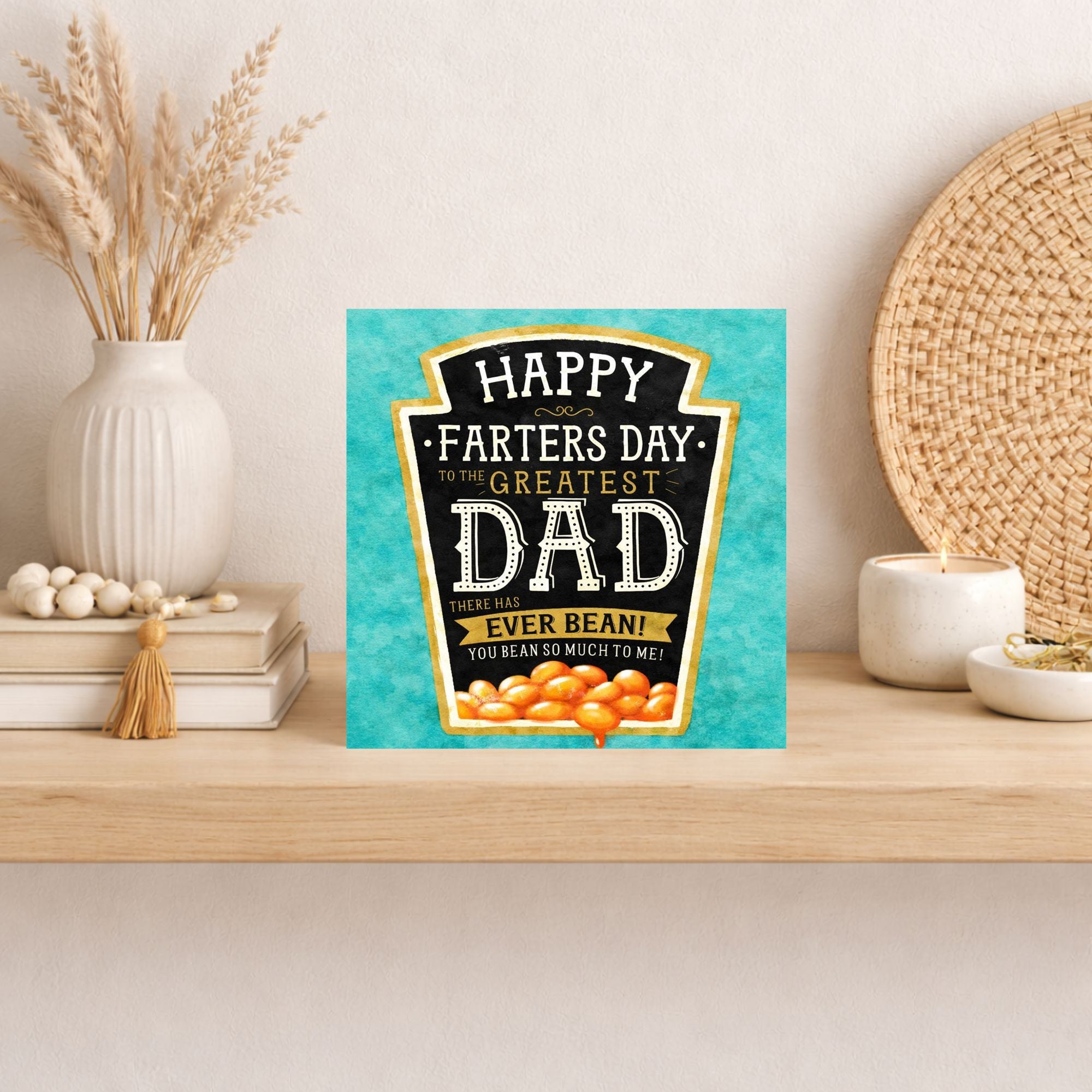 Funny Beans Father’s Day Card – Farter’s Day Dad Card