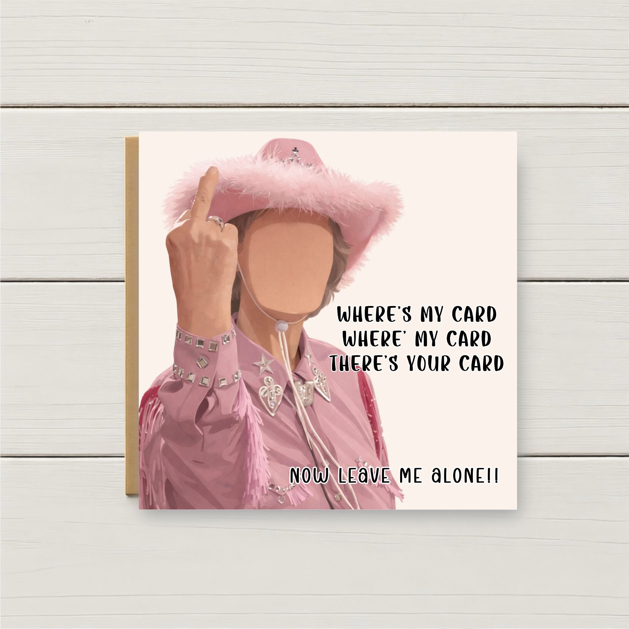 Funny Birthday Card for Her – Sassy Cowgirl Birthday Card – Where’s My Card Birthday Card – Funny Friend Card – Humorous Birthday Card