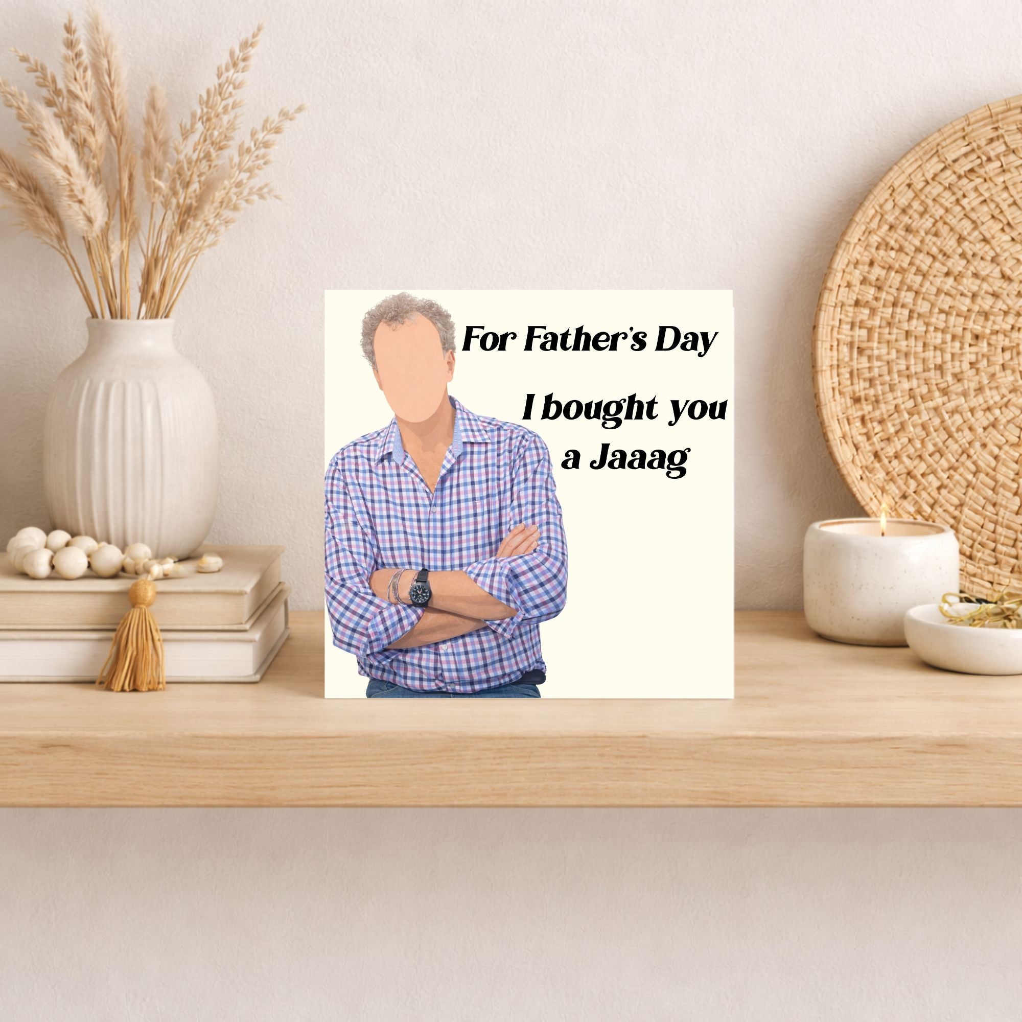 Funny Clarkson Father’s Day Card – I Bought You A Jaaag Card