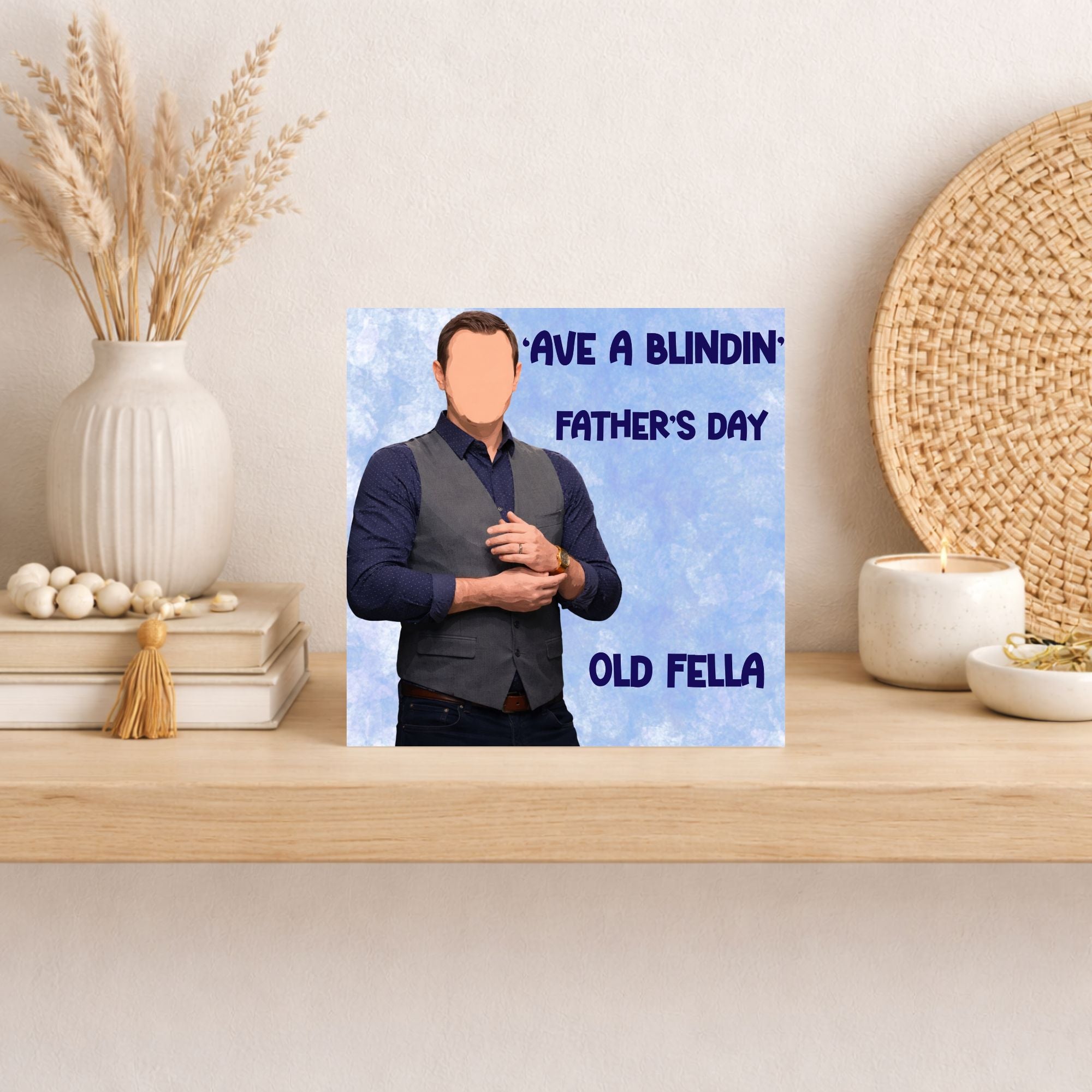 Funny Father’s Day Card – Have A Blindin’ Father’s Day Card