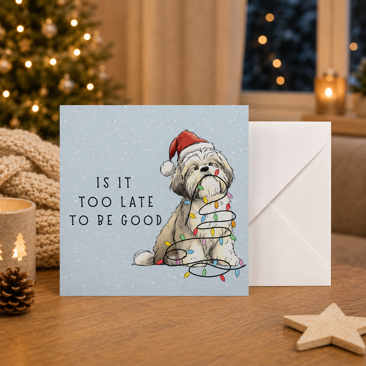 Funny Dog Christmas Card – Is It Too Late To Be Good? – Cute Festive Greeting Card