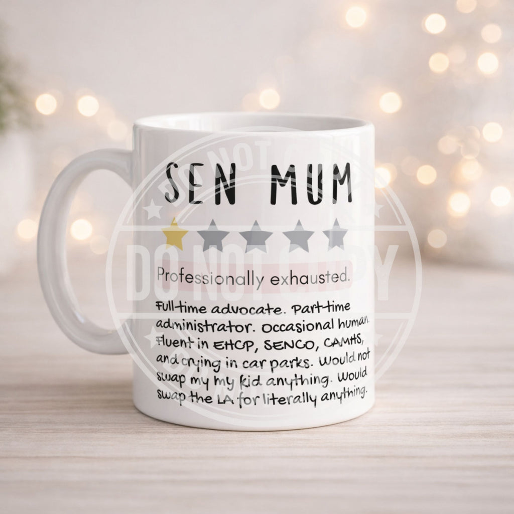 SEN Mum & Dad Mug – Funny Relatable Parent Gift