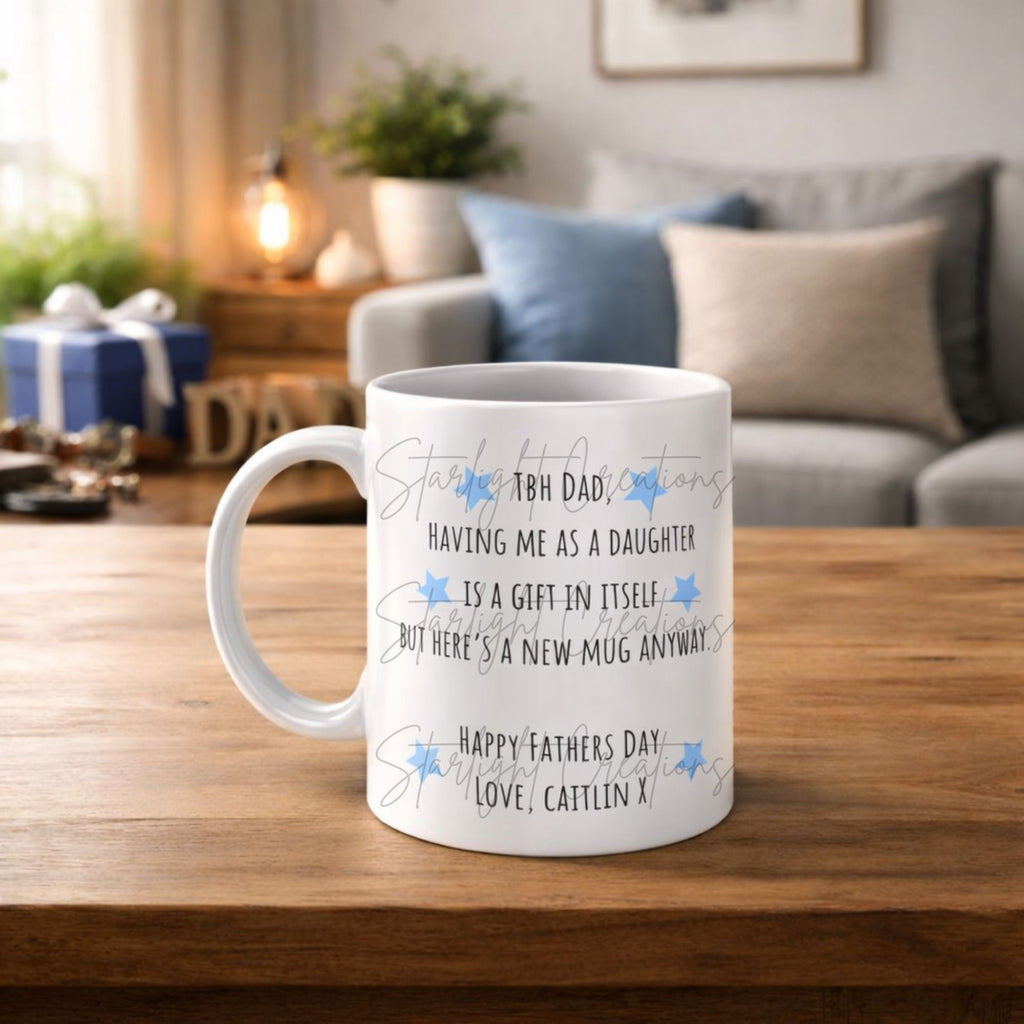 Funny Father’s Day Mug – Personalised Daughter Gift