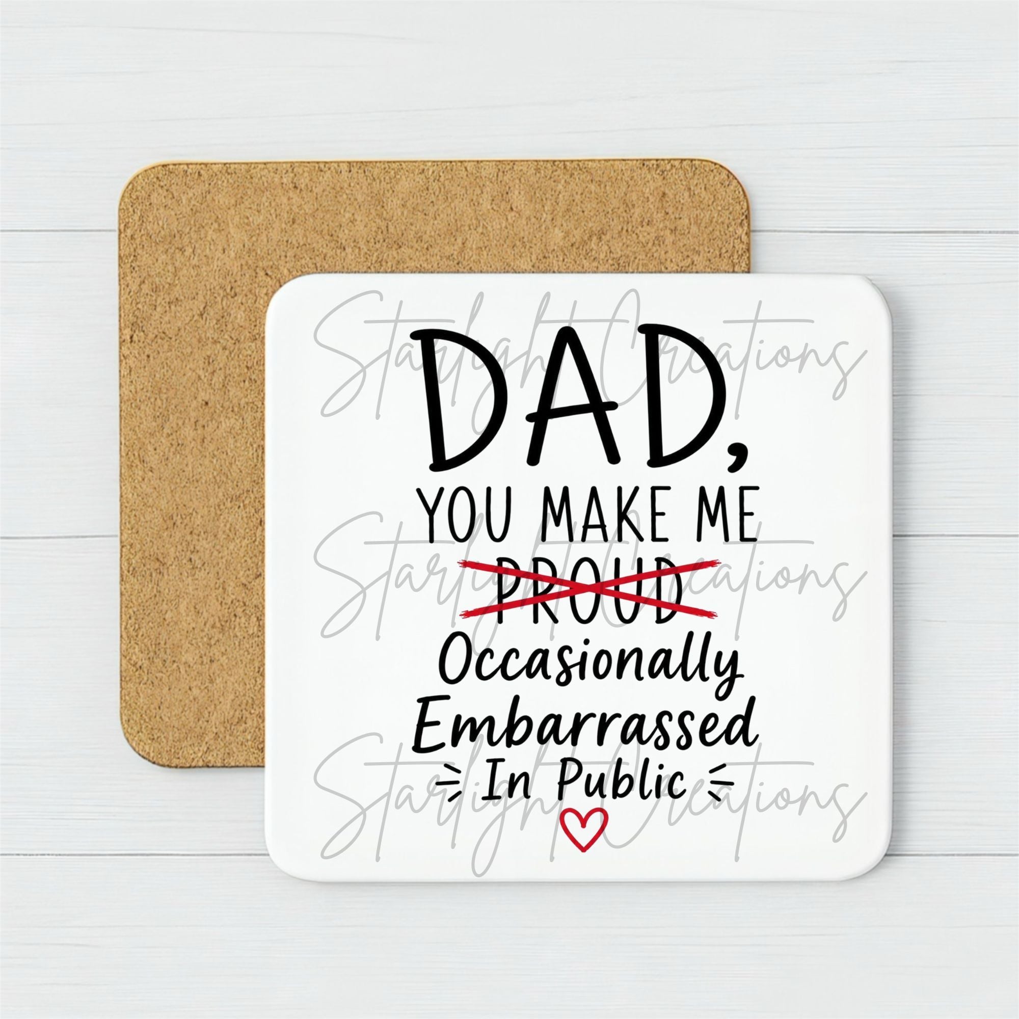 Funny Dad Mug & Coaster Set – “Dad, You Make Me Occasionally Embarrassed In Public”