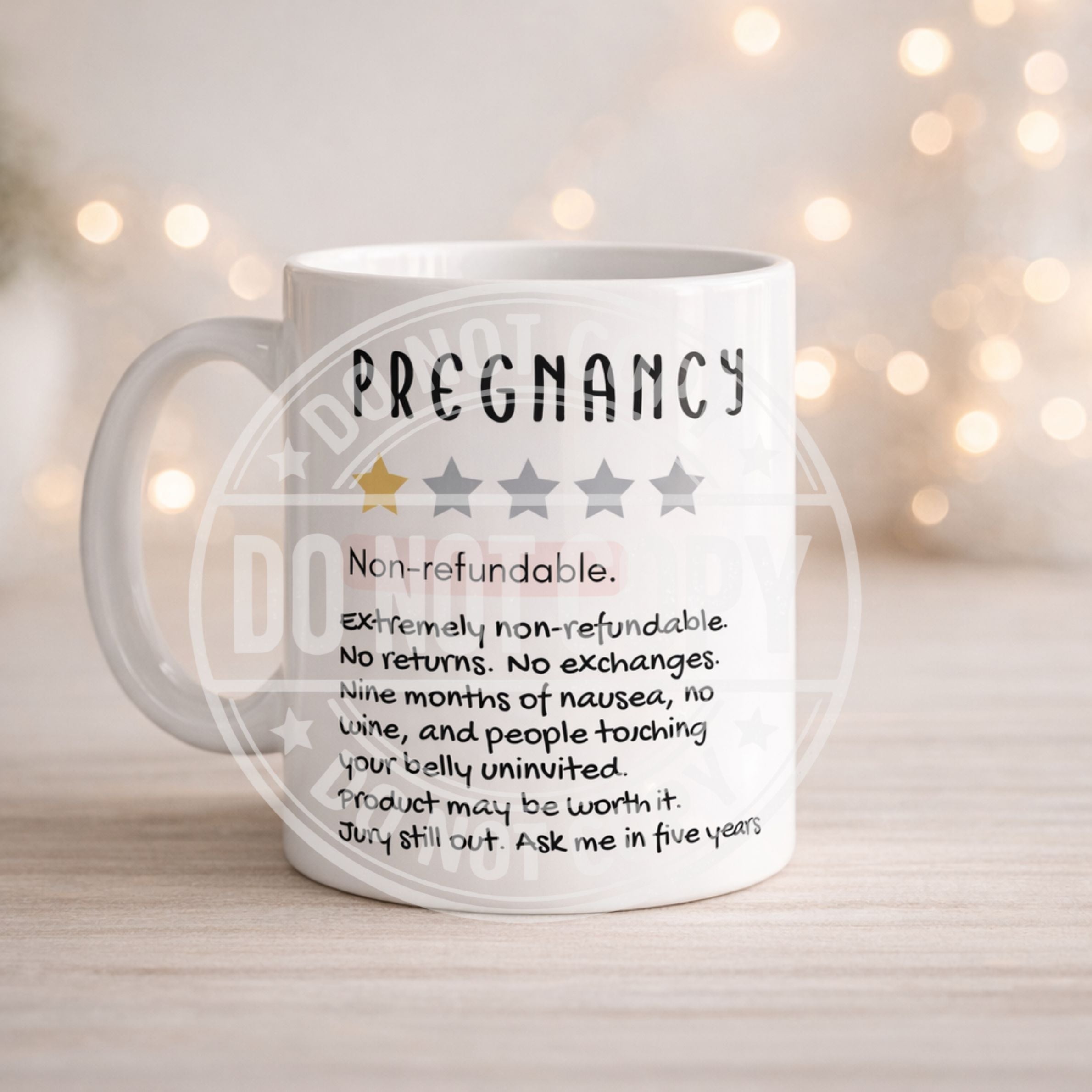 Pregnancy Mug – Non Refundable Funny Mum Gift