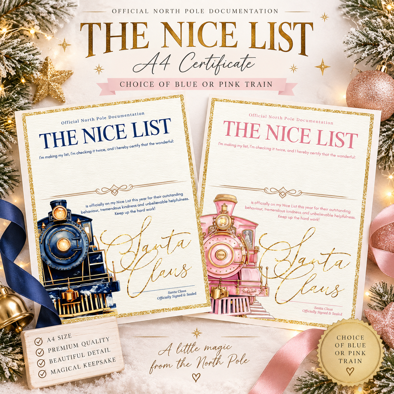 Two decorative North Pole-themed 'The Nice List' A4 certificates shown on a festive holiday background with pine branches, ornaments, ribbons, and lights. One certificate features a blue train illustration and the other features a pink train illustration, with text indicating choice of blue or pink train.